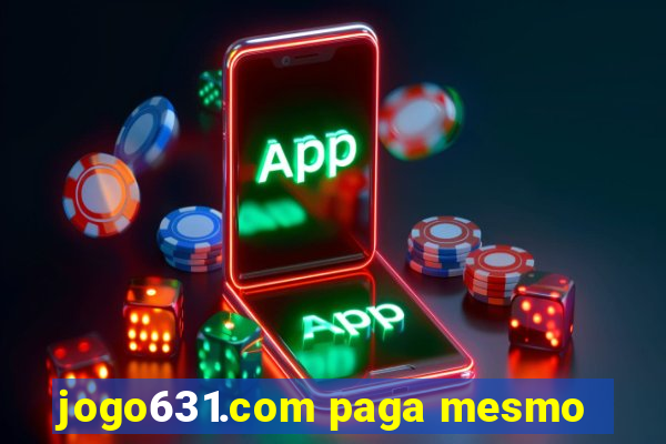 jogo631.com paga mesmo